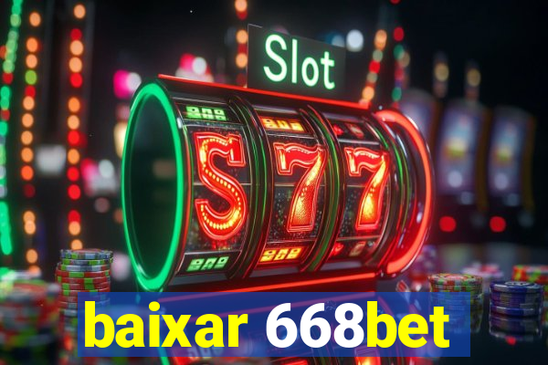 baixar 668bet